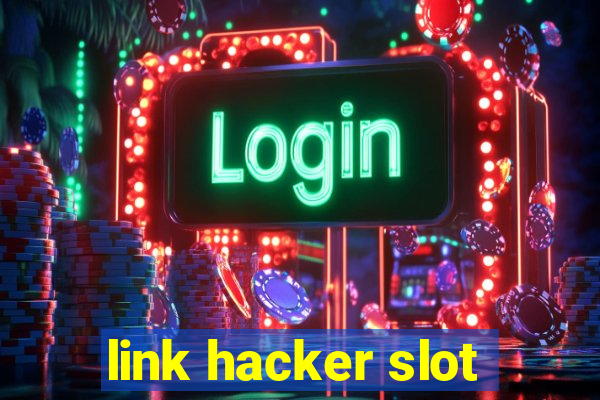 link hacker slot