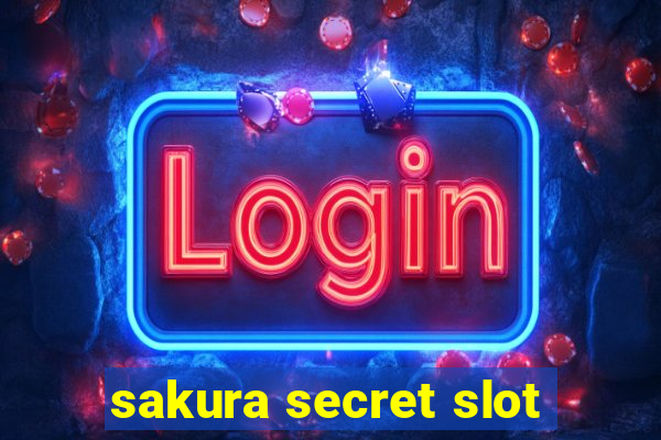 sakura secret slot