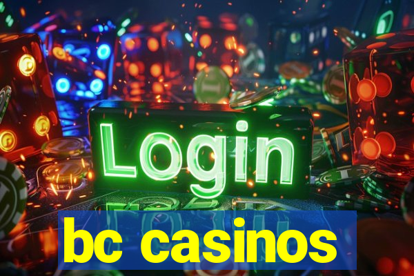 bc casinos