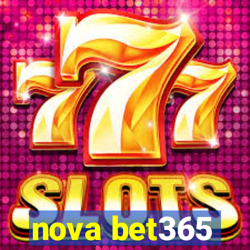 nova bet365