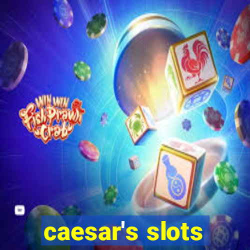 caesar's slots