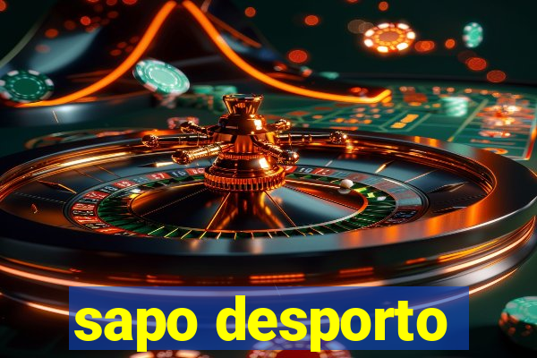 sapo desporto