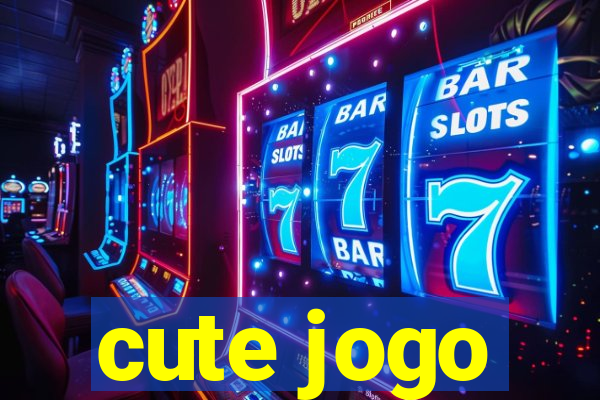 cute jogo