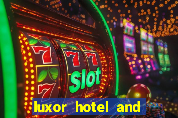 luxor hotel and casino booking