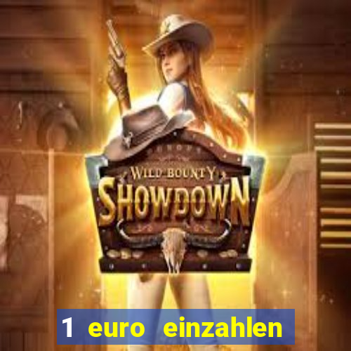 1 euro einzahlen casino 2018