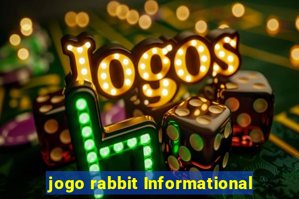 jogo rabbit Informational