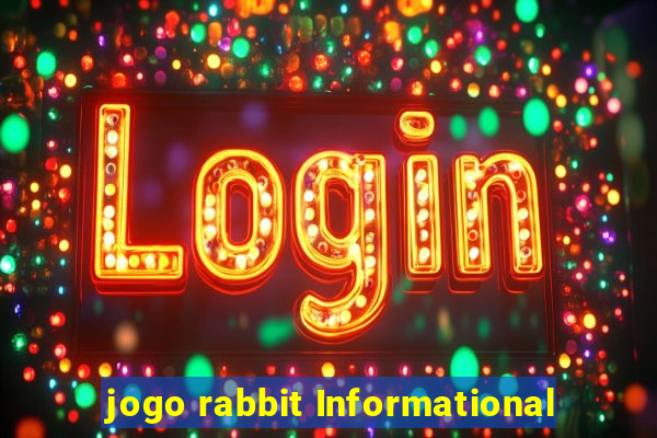 jogo rabbit Informational