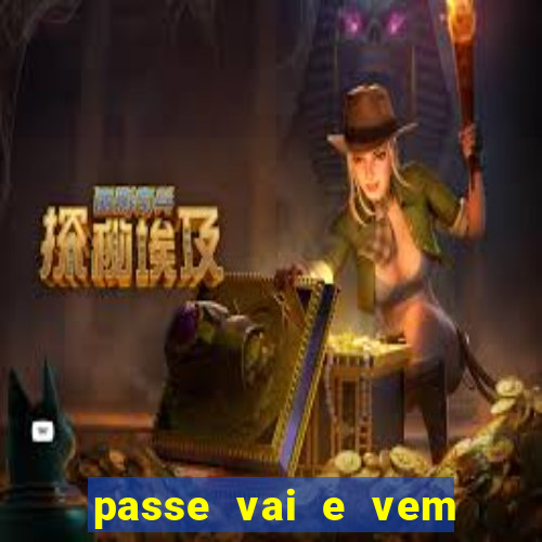 passe vai e vem jogo do bicho