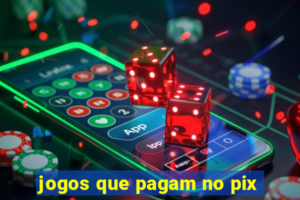 jogos que pagam no pix