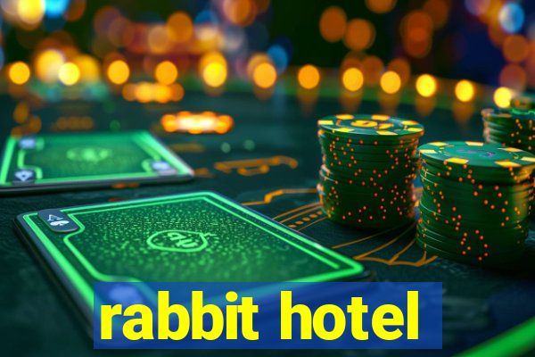 rabbit hotel