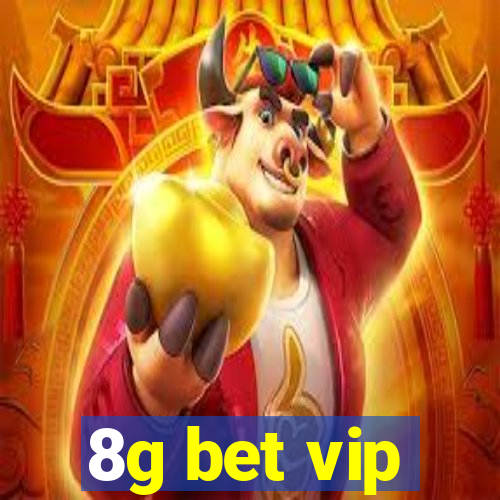 8g bet vip