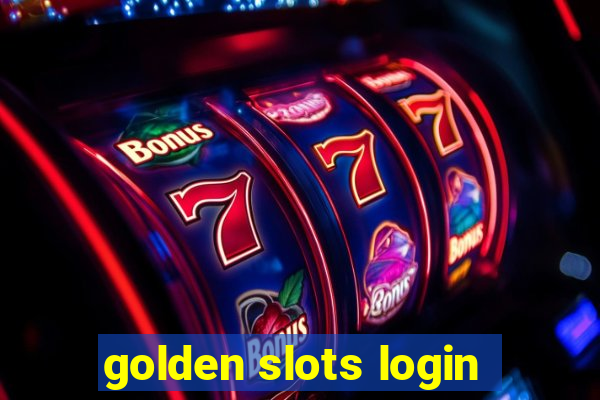 golden slots login