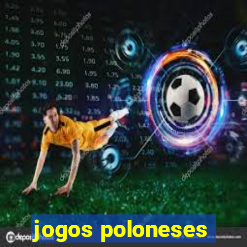 jogos poloneses