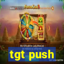 tgt push