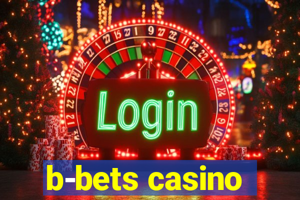 b-bets casino