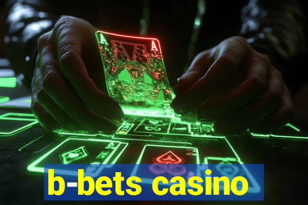 b-bets casino