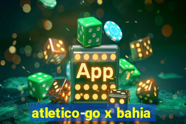 atletico-go x bahia