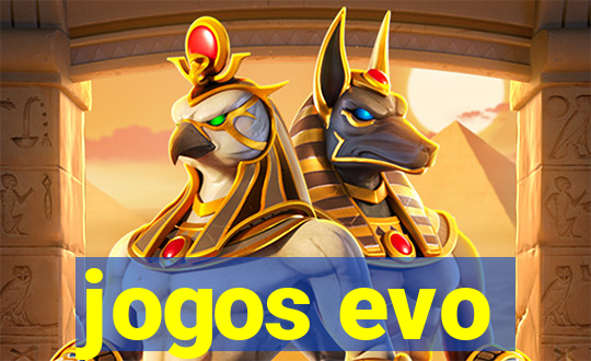 jogos evo