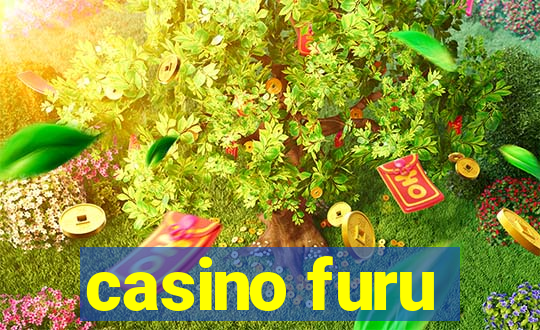 casino furu