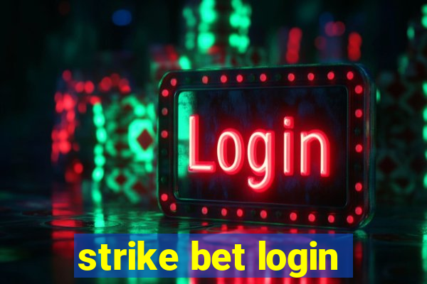 strike bet login