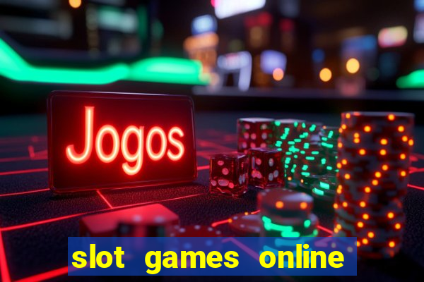 slot games online for free