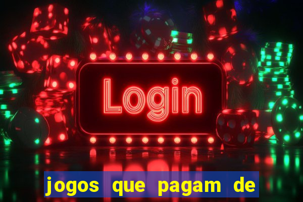 jogos que pagam de verdade sem depositar nada