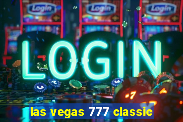 las vegas 777 classic