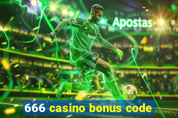 666 casino bonus code