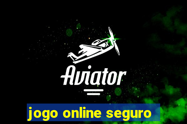 jogo online seguro