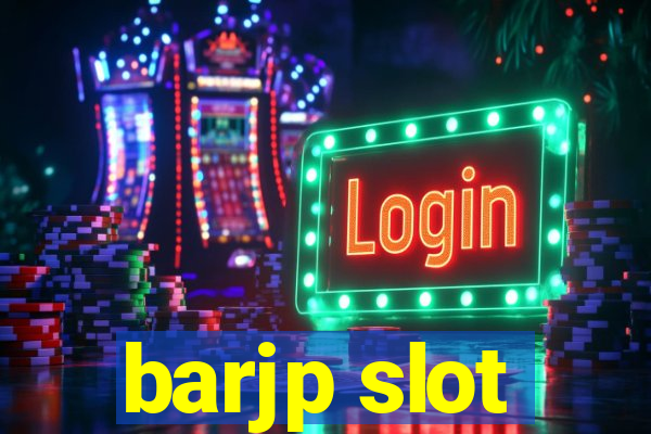 barjp slot