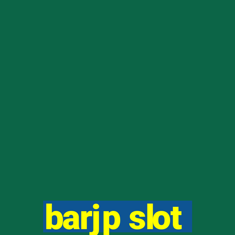 barjp slot