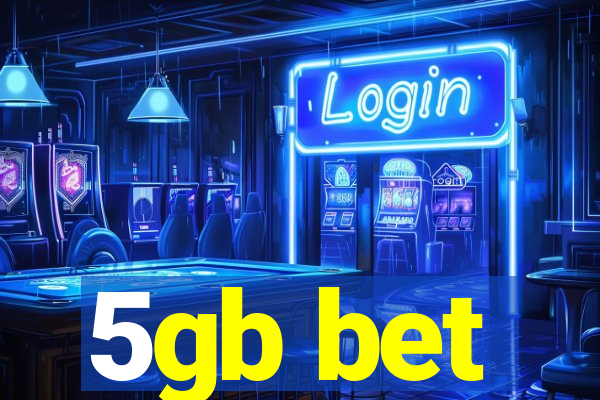 5gb bet