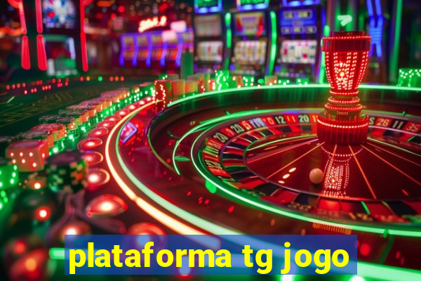 plataforma tg jogo