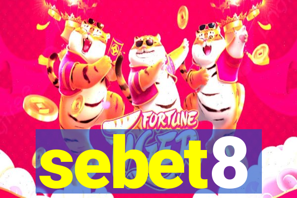 sebet8