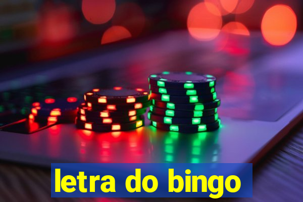 letra do bingo