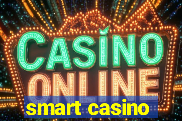 smart casino