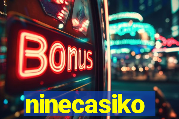 ninecasiko