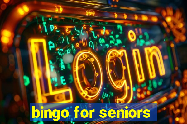 bingo for seniors