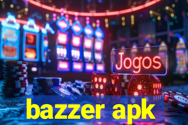 bazzer apk