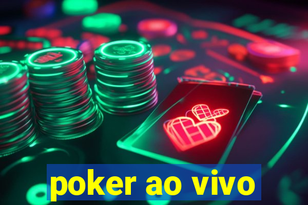 poker ao vivo