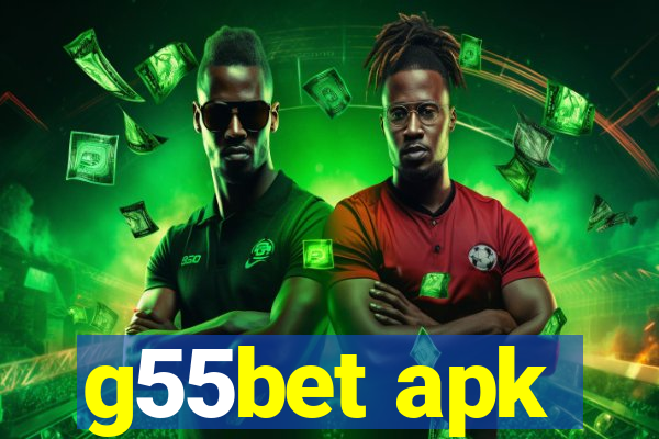 g55bet apk