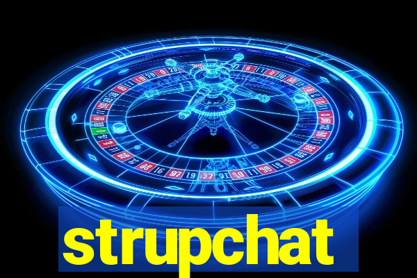 strupchat