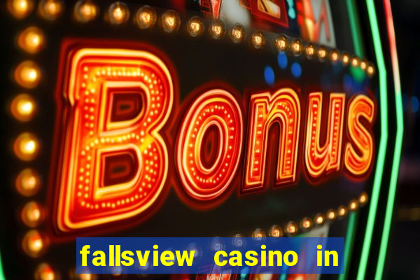 fallsview casino in niagara falls