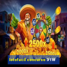 lotofacil concurso 3118