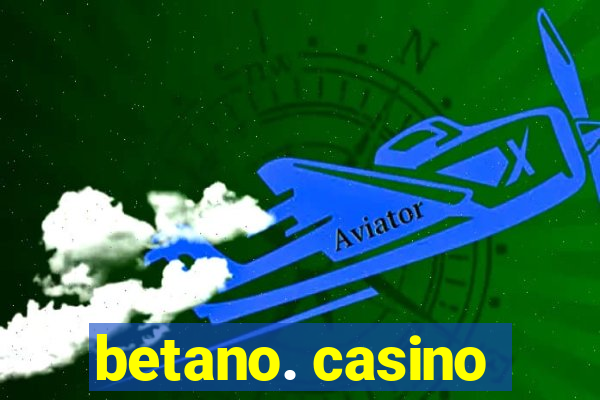 betano. casino