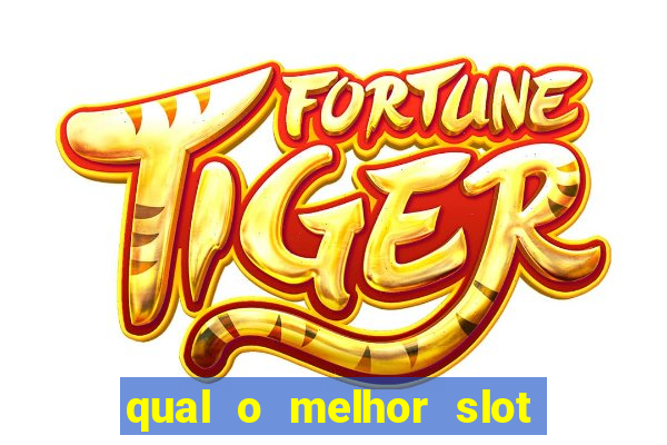 qual o melhor slot para ganhar dinheiro