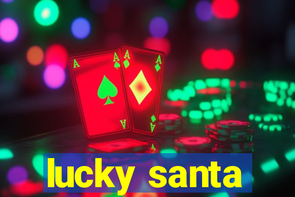 lucky santa