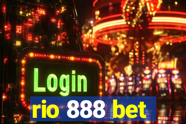 rio 888 bet