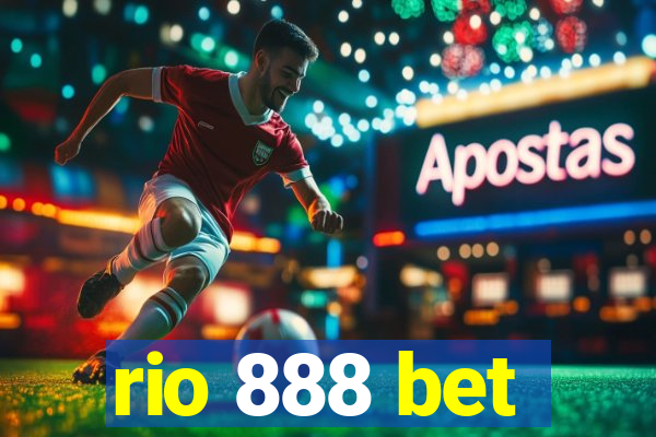 rio 888 bet