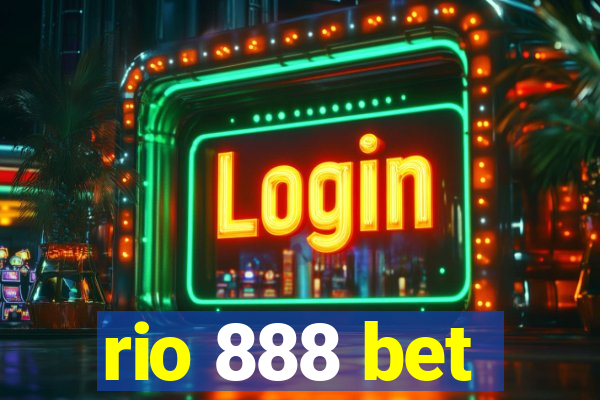 rio 888 bet